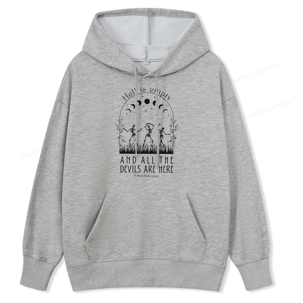 Pagewings Hell is Empty and all the Devils are Here Unisex Classic Hoodie