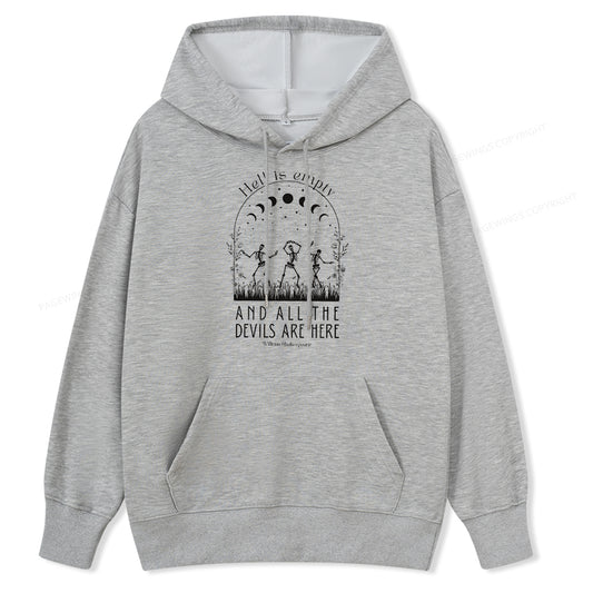 Pagewings Hell is Empty and all the Devils are Here Unisex Classic Hoodie
