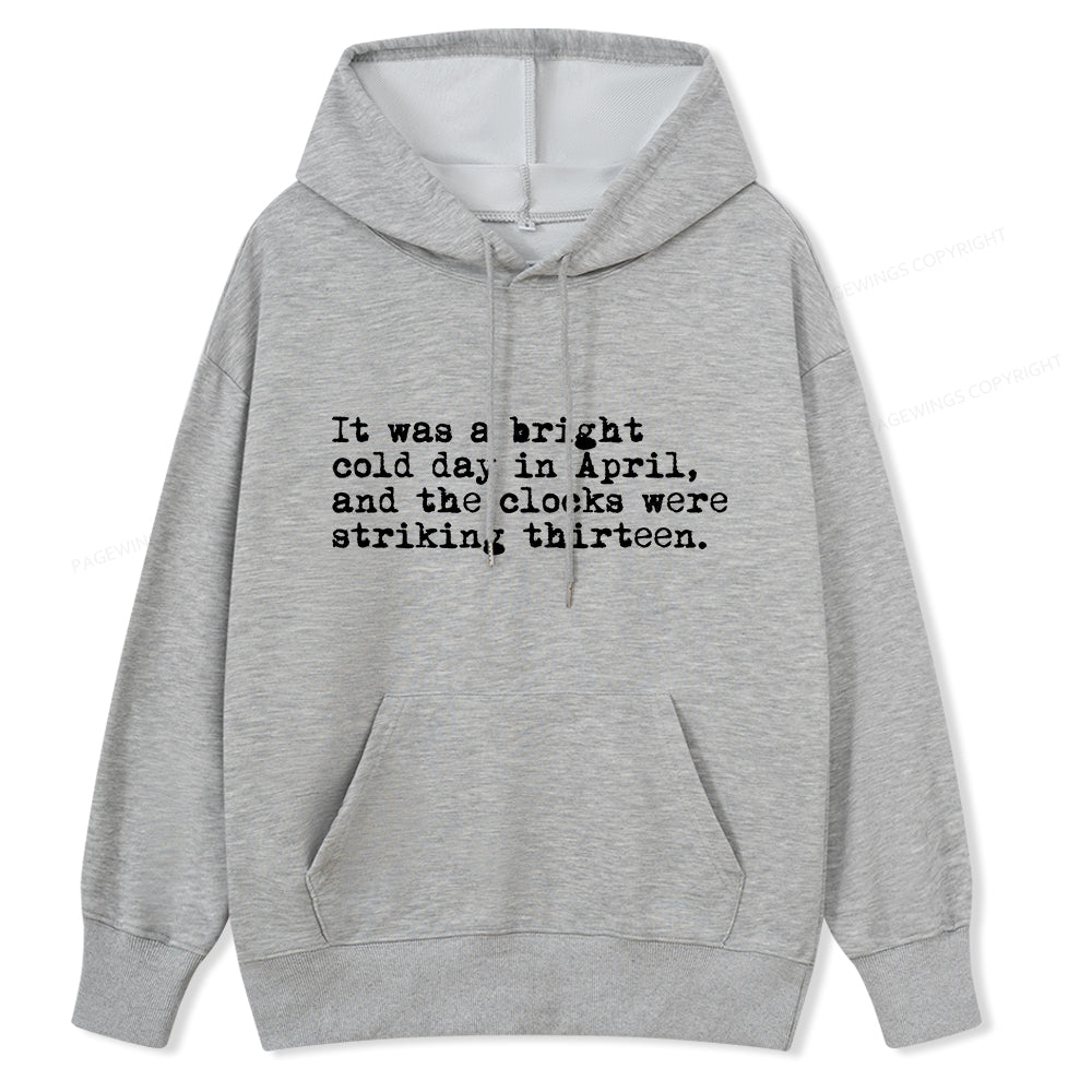 Pagewings Orwell It Was A Bright Cold Day In April Unisex Classic Hoodie