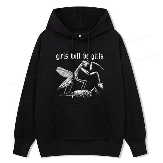 Pagewings Girls Will Be Girls Unisex Classic Hoodie