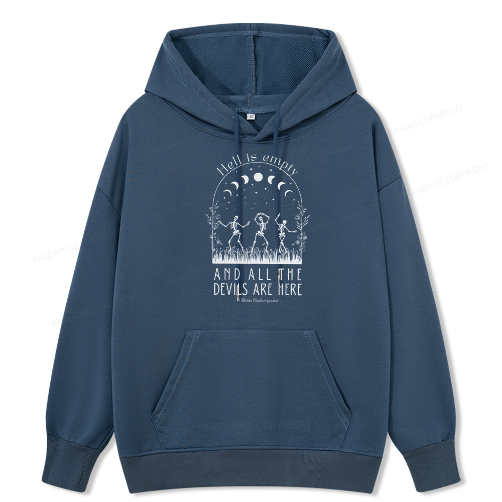 Pagewings Hell is Empty and all the Devils are Here Unisex Classic Hoodie