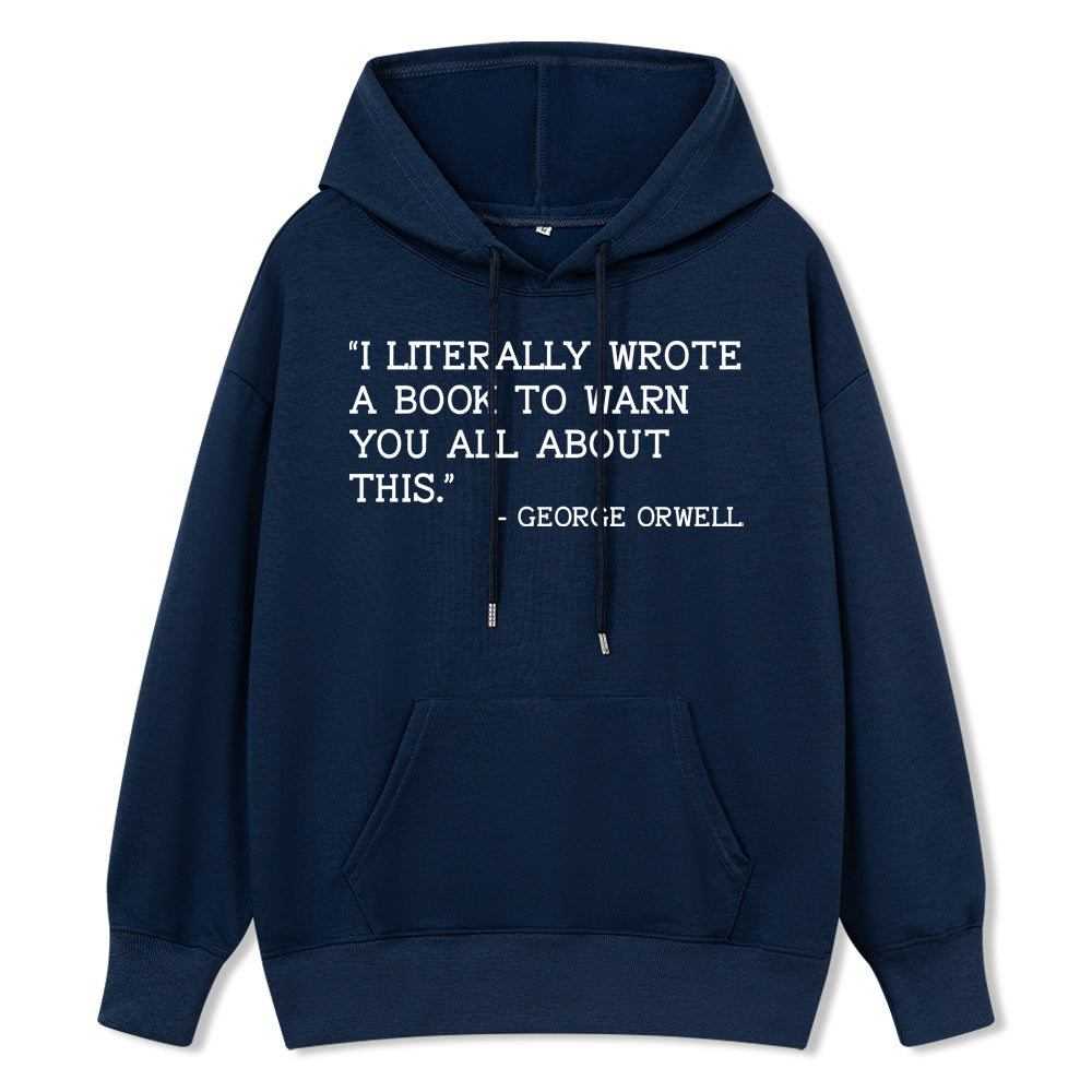 Pagewings I Literally Wrote A Book To Warn Unisex Classic Hoodie