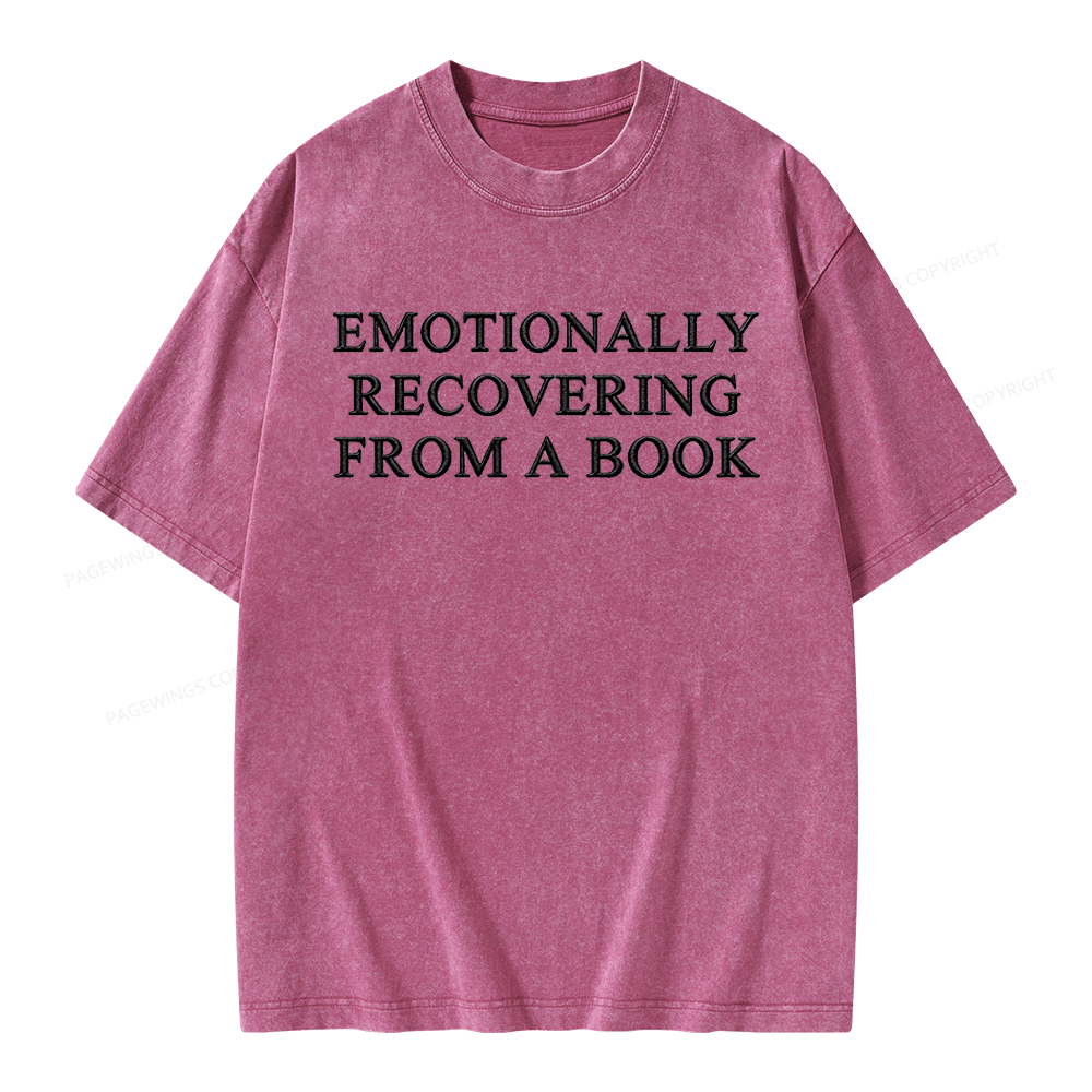 Pagewings Embroidered Emotionally Recovering From a Book Unisex Washed T-shirt