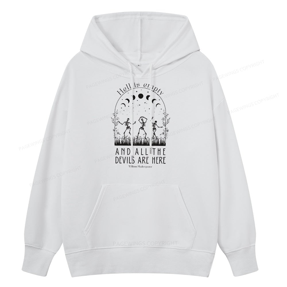 Pagewings Hell is Empty and all the Devils are Here Unisex Classic Hoodie