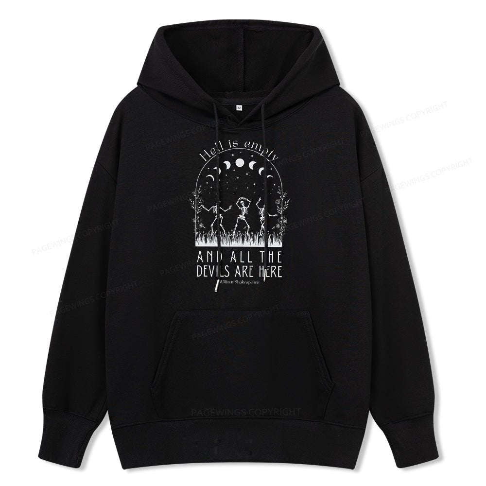 Pagewings Hell is Empty and all the Devils are Here Unisex Classic Hoodie