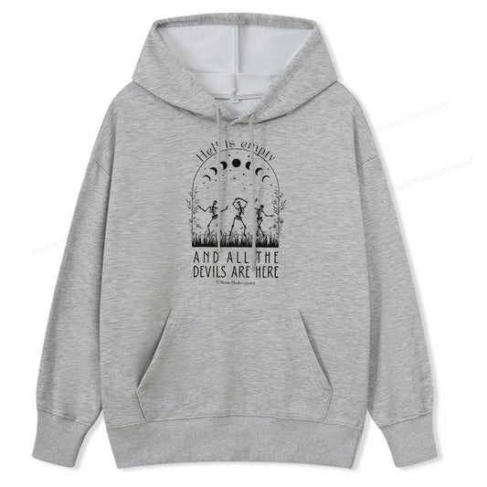 Pagewings Hell is Empty and all the Devils are Here Unisex Classic Hoodie