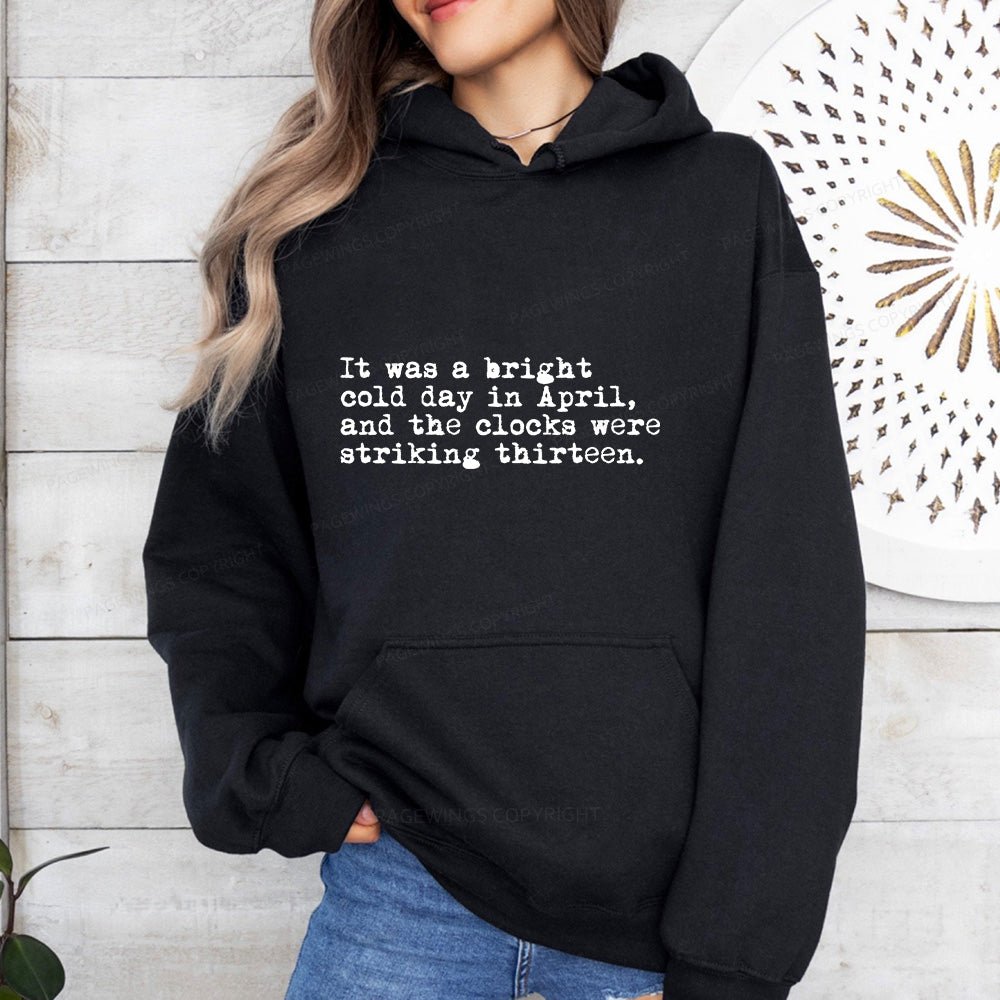 Pagewings Orwell It Was A Bright Cold Day In April Unisex Classic Hoodie