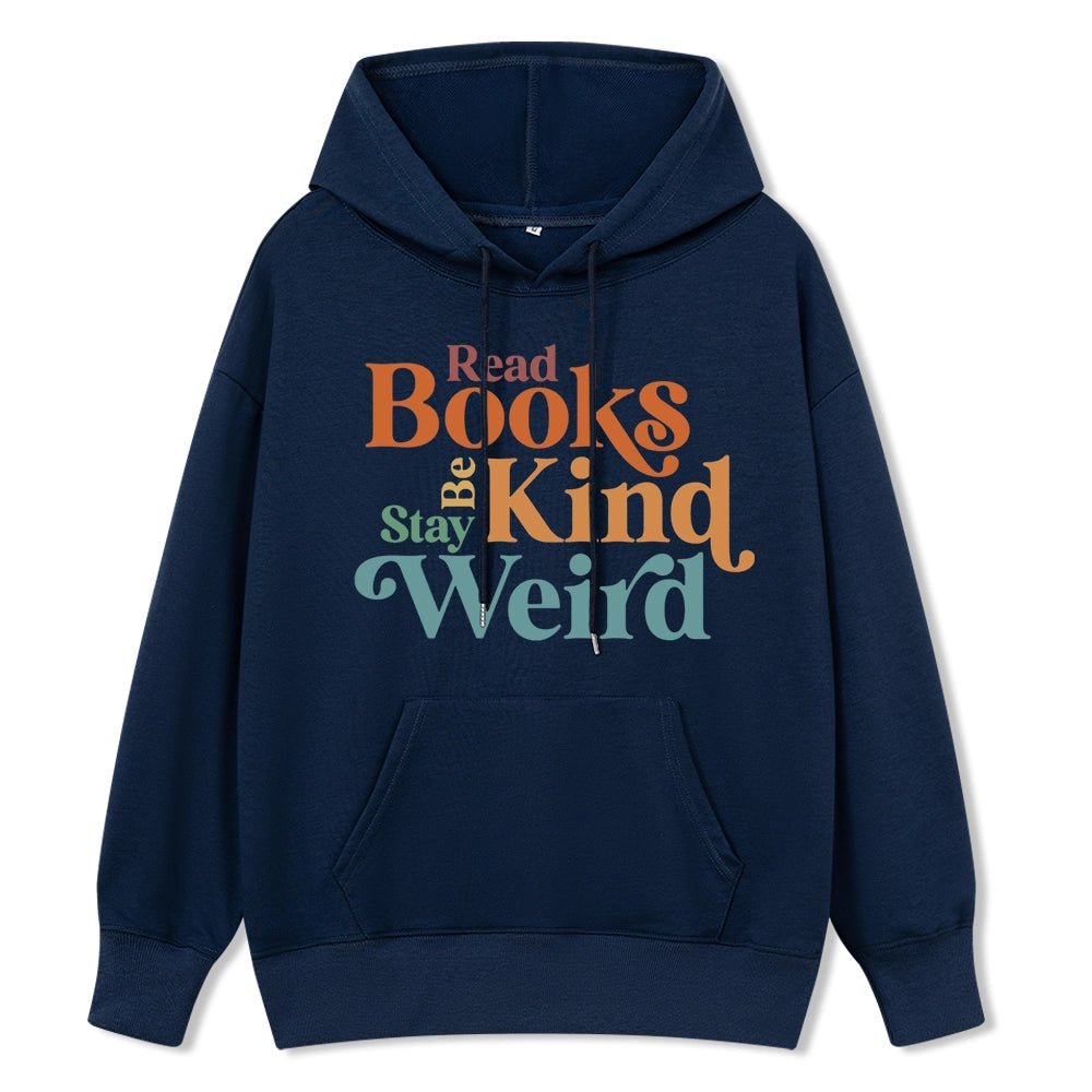 Pagewings Read Books Be Kind Stay Weird Unisex Classic Hoodie
