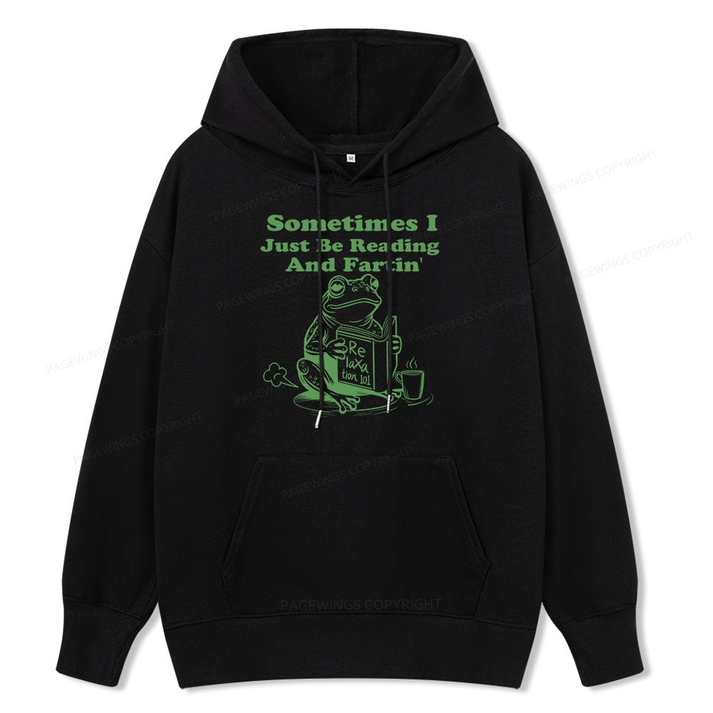 Pagewings Sometimes I Just Be Reading and Fartin Unisex Classic Hoodie
